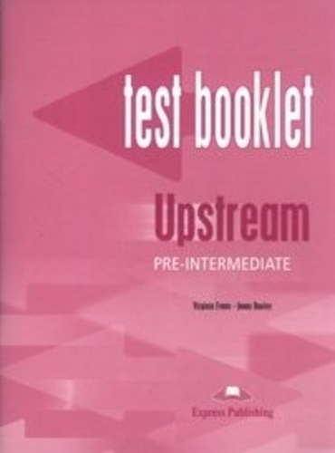 Upstream : Pre-Intermediate. Test Booklet (with key)