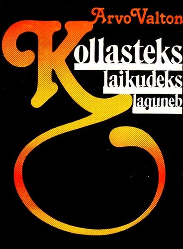 Kollasteks laikudeks laguneb