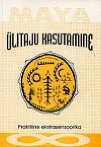 Ülitaju kasutamine : Praktiline ekstrasensoorika