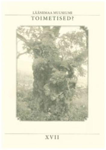 Läänemaa Muuseumi toimetised XVII