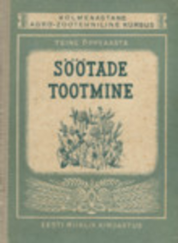Söötade tootmine