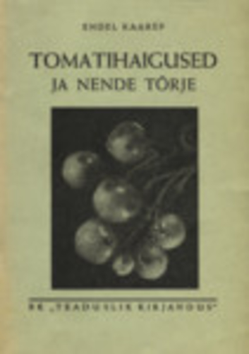 Tomatihaigused ja nende tõrje