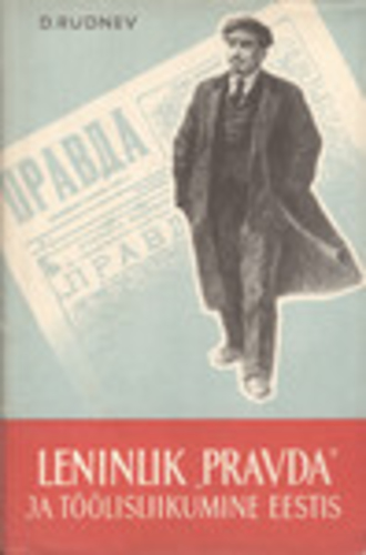 Leninlik «Pravda» ja töölisliikumine Eestis