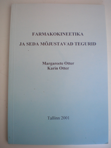 Farmakokineetika ja seda mõjutavad tegurid