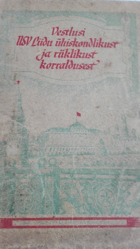 Vestlusi NSV Liidu ühiskondlikust ja riiklikust korraldusest