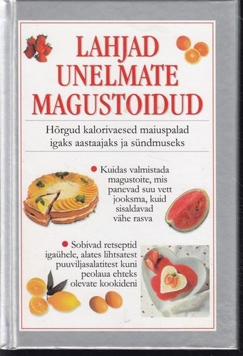 Lahjad unelmate magustoidud
