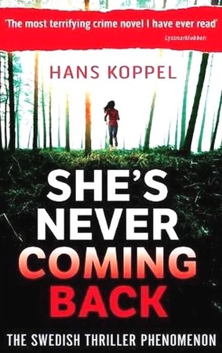 She's Never Coming Back