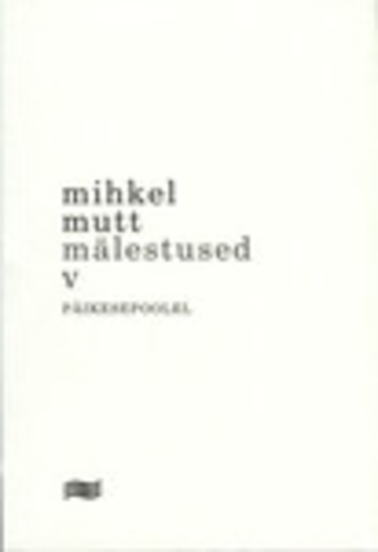 Mälestused 5. osa. Päikesepoolel