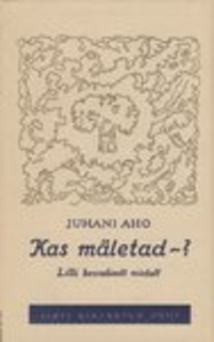 Kas mäletad - ? Lilli kevadiselt niidult