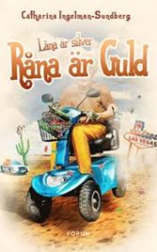 Låna är silver Råna är guld