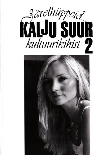 Järelhüppeid... kultuurikihist 2