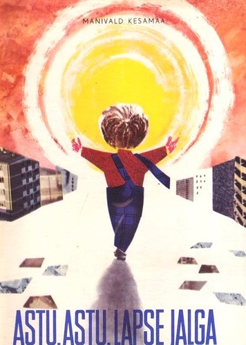 Astu, astu, lapse jalga