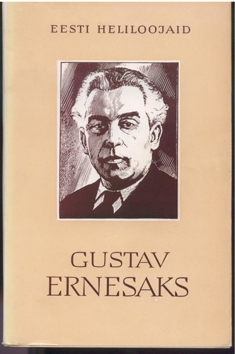 Gustav Ernesaks. Biograafia