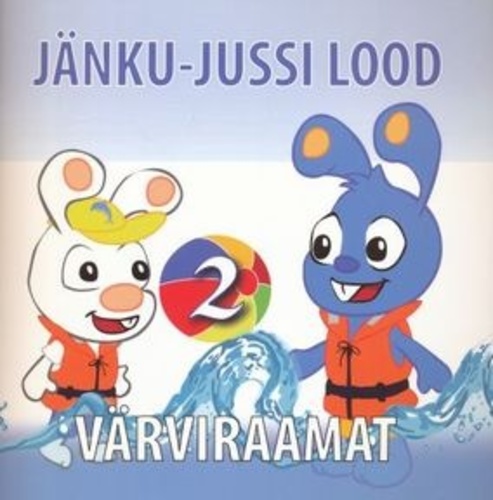 Jänku-Jussi lood. Värviraamat 2