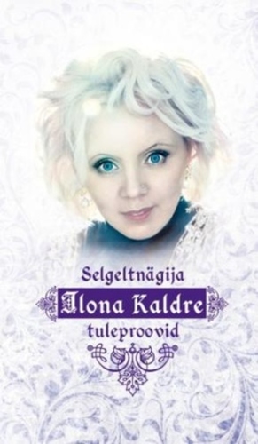 Selgeltnägija Ilona Kaldre tuleproovid