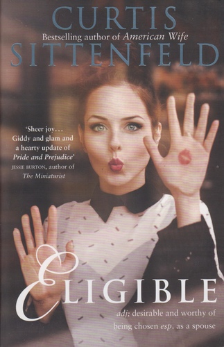 Eligible: A modern retelling of Pride and Prejudice