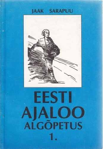 Eesti ajaloo algõpetus 1. ja 2. osa