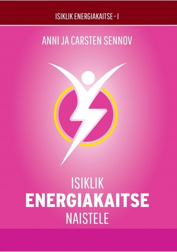 Isiklik energiakaitse naistele