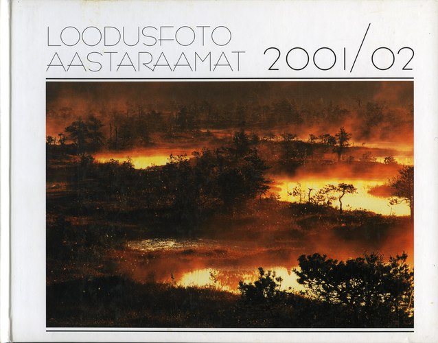Loodusfoto aastaraamat 2001/02