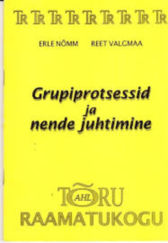 Grupiprotsessid ja nende juhtimine