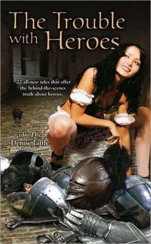 The Trouble with Heroes