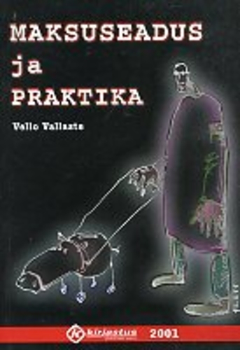 Maksuseadus ja praktika