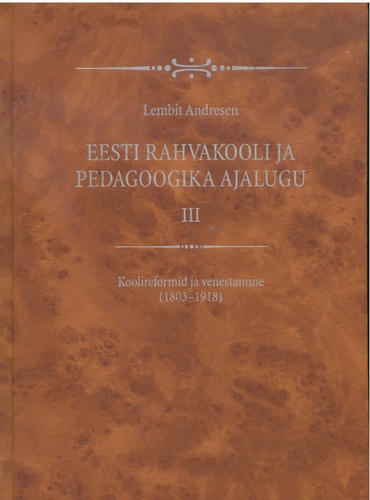 Eesti rahvakooli ja pedagoogika ajalugu 3