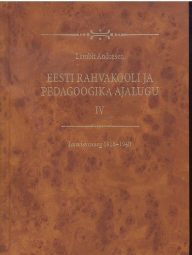 Eesti rahvakooli ja pedagoogika ajalugu 4