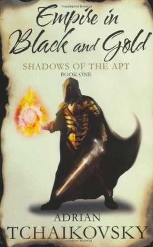 Empire in Black and Gold (Shadows of the Apt #1)