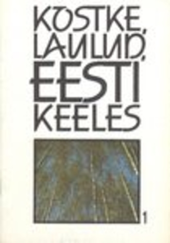Kostke, laulud, eesti keeles (1. osa)