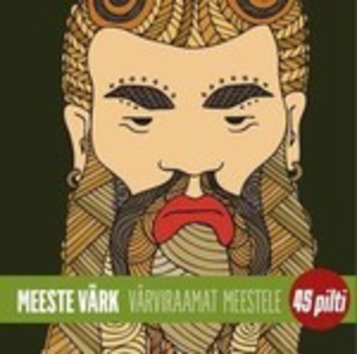 Meeste värk. Värviraamat meestele