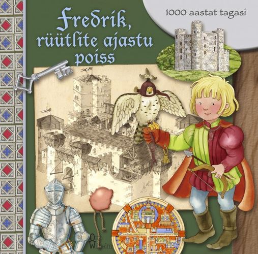 Fredrik. Rüütlite Ajastu Poiss