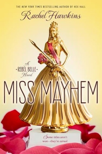 Miss Mayhem (Rebel Belle #2)