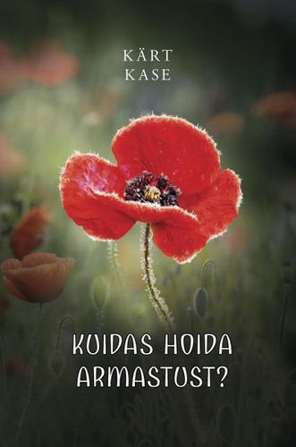 Kuidas hoida armastust
