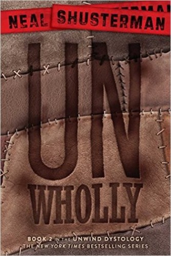 UnWholly (Unwind Dystology #2)