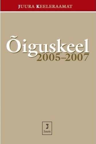Õiguskeel 2005-2007