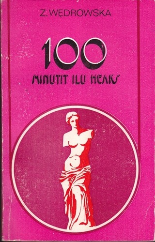 100 minutit ilu heaks