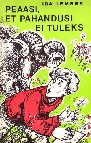 Peaasi, et pahandusi ei tuleks