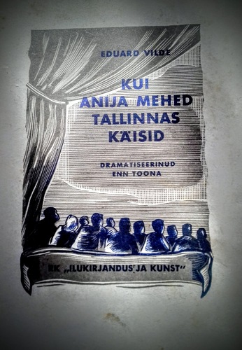 Kui Anija mehed Tallinnas käisid