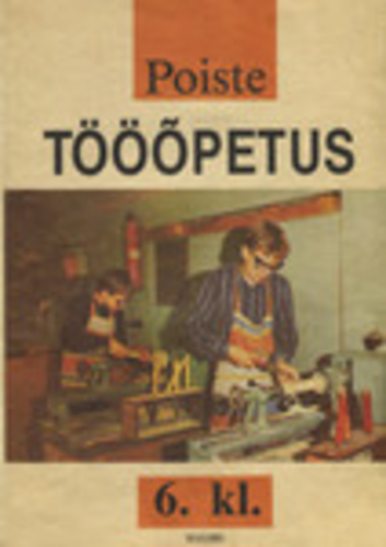 Poiste tööõpetus 6. klass