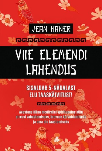 Viie elemendi lahendus - sisaldab 5-nädalast elu taaskäivitust!