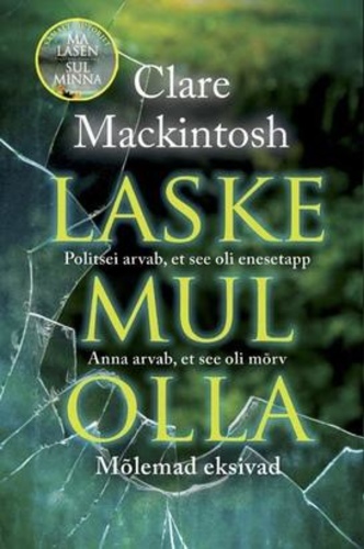 Laske mul olla