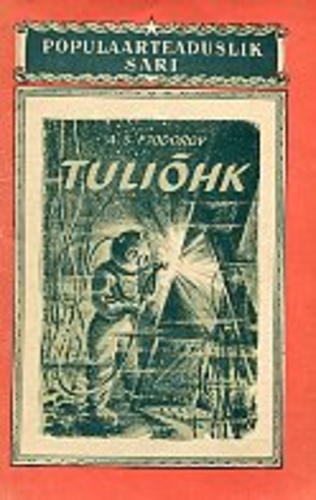 Tuliõhk. Hapnik. Populaarteaduslik sari