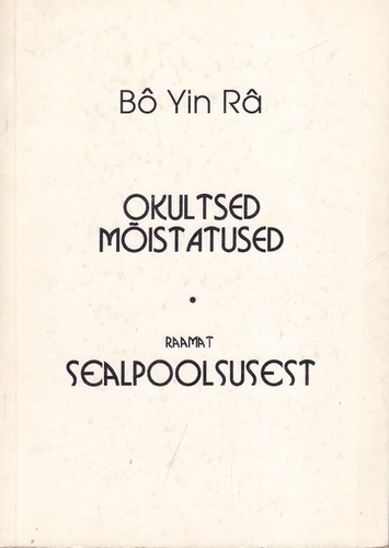 Okultsed mõistatused. Raamat sealpoolsusest