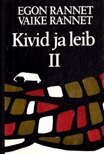 Kivid ja leib II osa