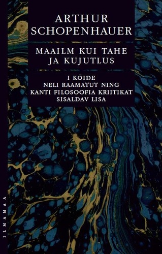 Maailm kui tahe ja kujutlus I-II