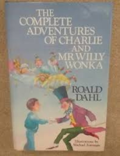 The Complete Adventures of Charlie And Mr. Willy Wonka