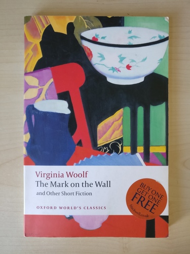 The Mark on the Wall and Other Short Fictions