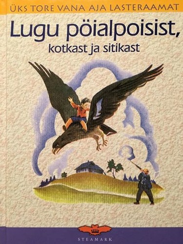 Lugu pöialpoisist, kotkast ja sitikast