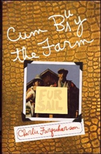 Cum Buy the Farm